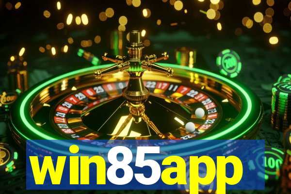 win85app