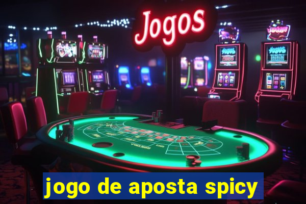 jogo de aposta spicy