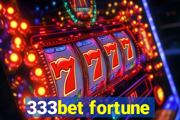 333bet fortune