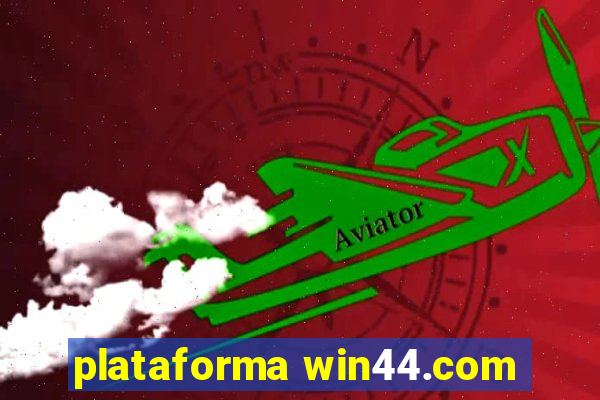 plataforma win44.com