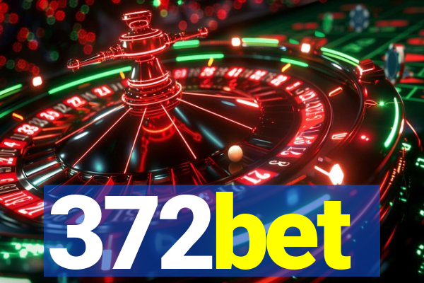 372bet