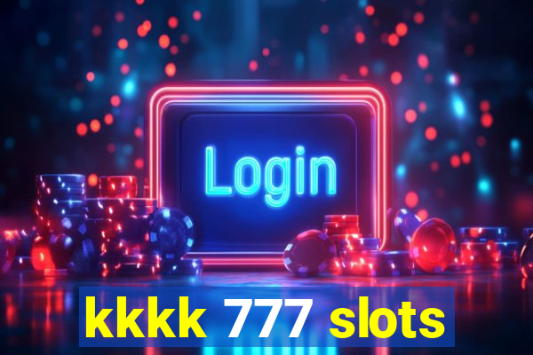 kkkk 777 slots