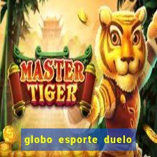 globo esporte duelo dos sonhos