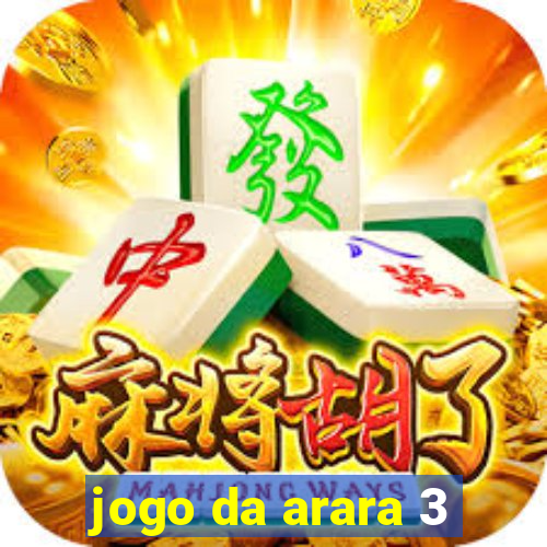 jogo da arara 3