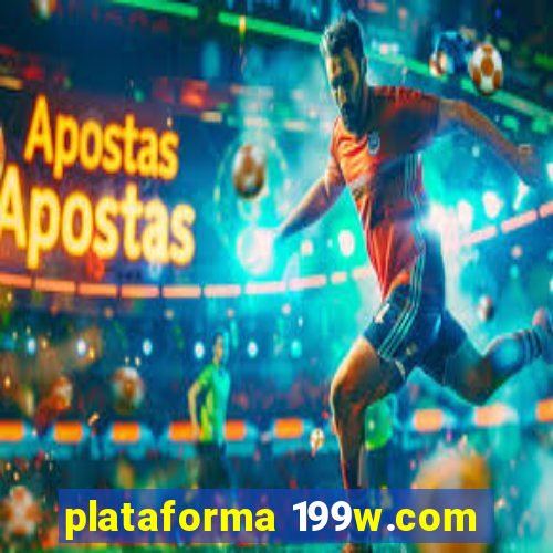 plataforma 199w.com