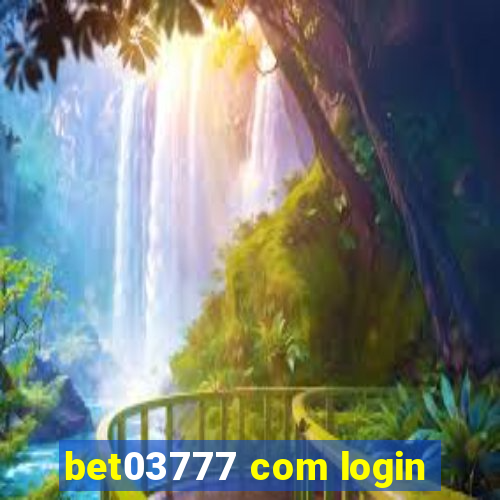 bet03777 com login