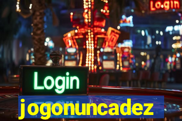 jogonuncadez