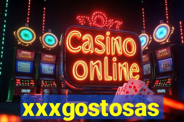 xxxgostosas