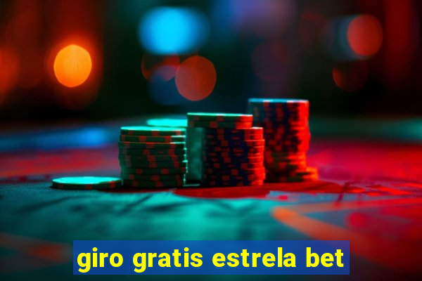 giro gratis estrela bet