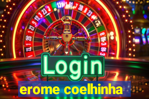 erome coelhinha