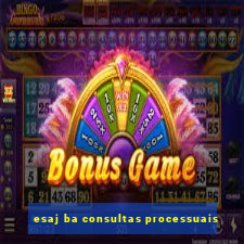 esaj ba consultas processuais