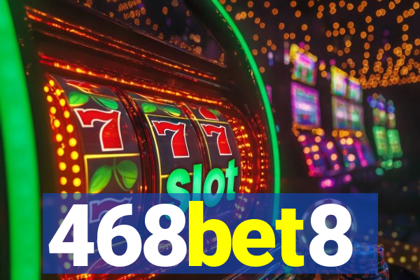 468bet8