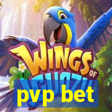 pvp bet