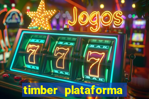 timber plataforma de jogos