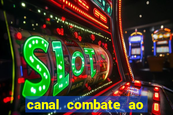 canal combate ao vivo online multicanais