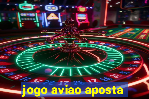 jogo aviao aposta