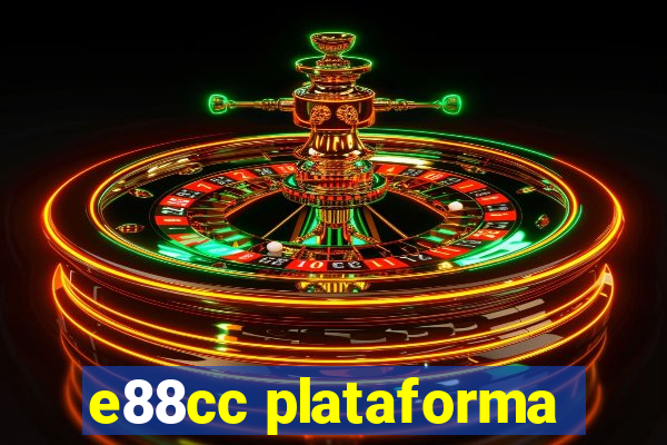 e88cc plataforma