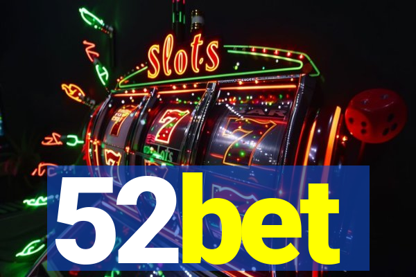 52bet