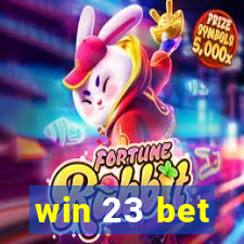 win 23 bet