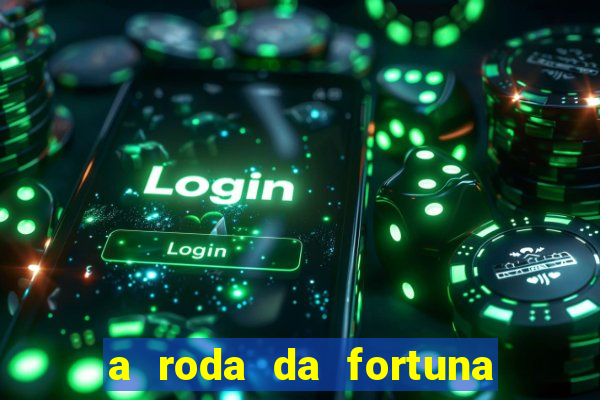 a roda da fortuna tarot conselho