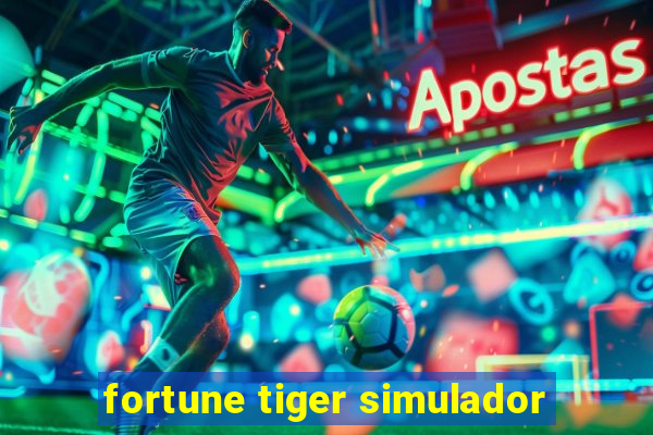 fortune tiger simulador