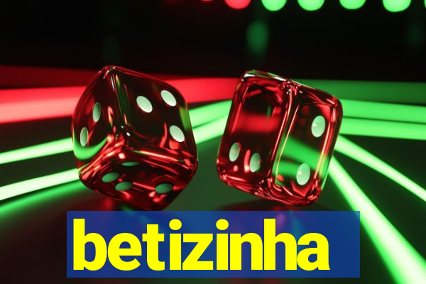 betizinha