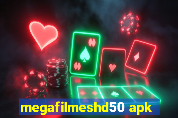 megafilmeshd50 apk