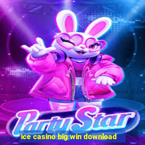 ice casino big win download