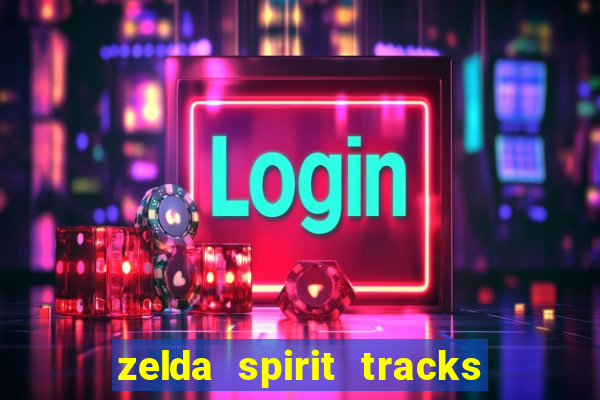 zelda spirit tracks rom pt br