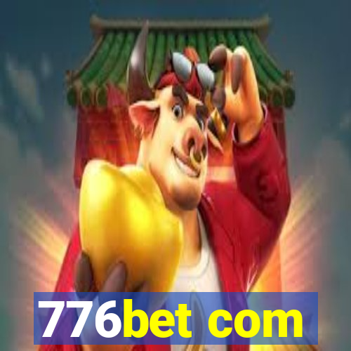 776bet com