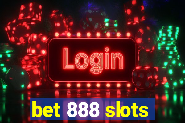 bet 888 slots