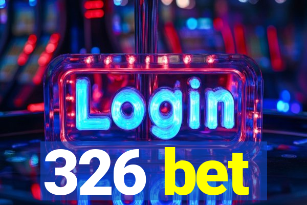 326 bet