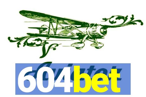 604bet