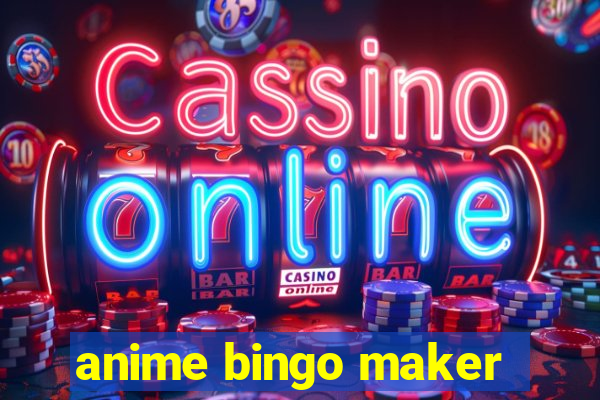 anime bingo maker