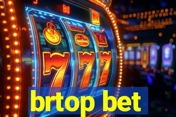 brtop bet