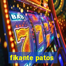 fikante patos