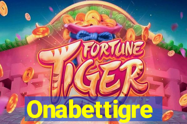 Onabettigre