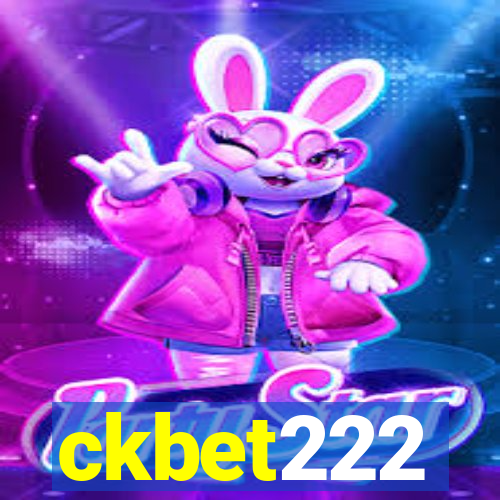 ckbet222