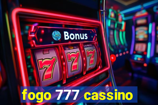 fogo 777 cassino