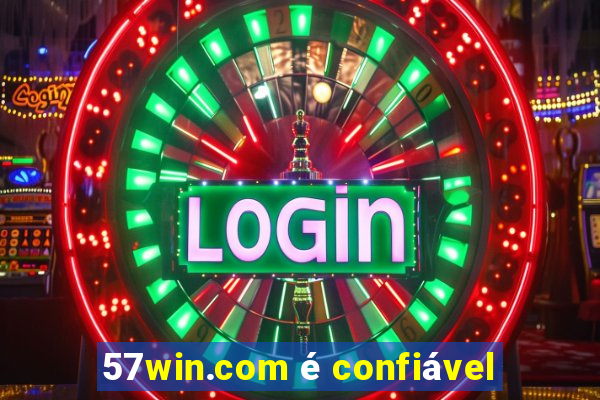 57win.com é confiável