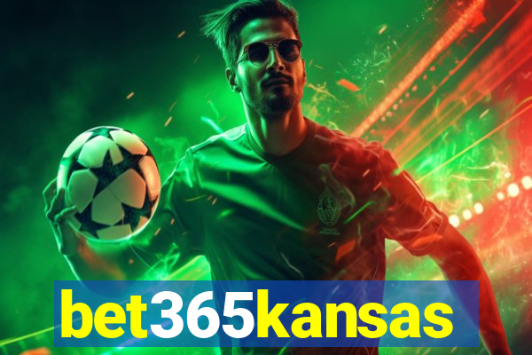 bet365kansas