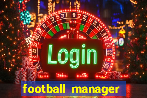 football manager 2024 crack