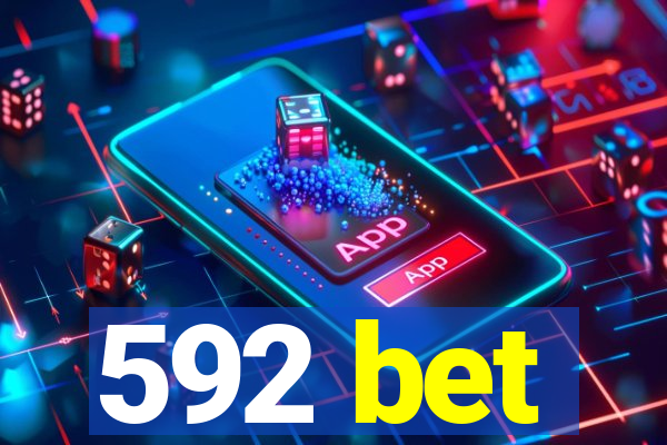 592 bet