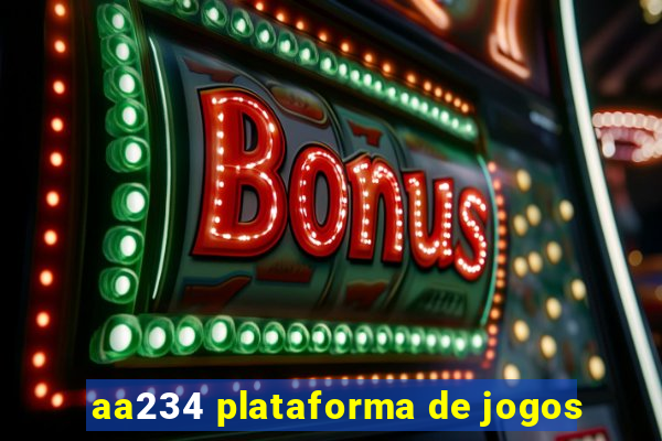 aa234 plataforma de jogos