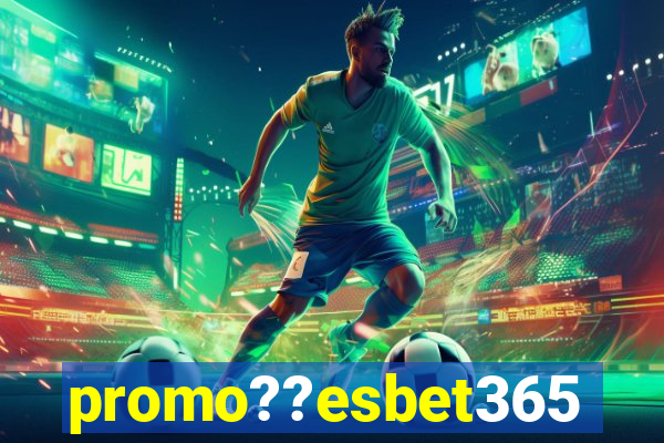 promo??esbet365