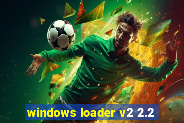 windows loader v2 2.2