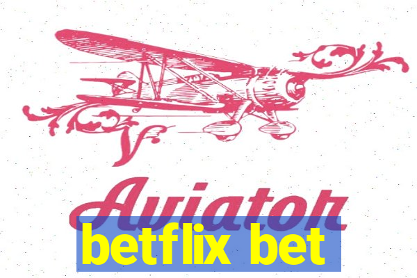 betflix bet