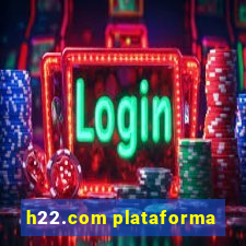 h22.com plataforma