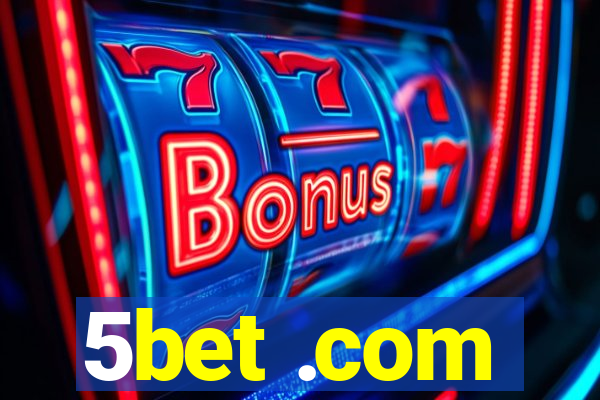 5bet .com