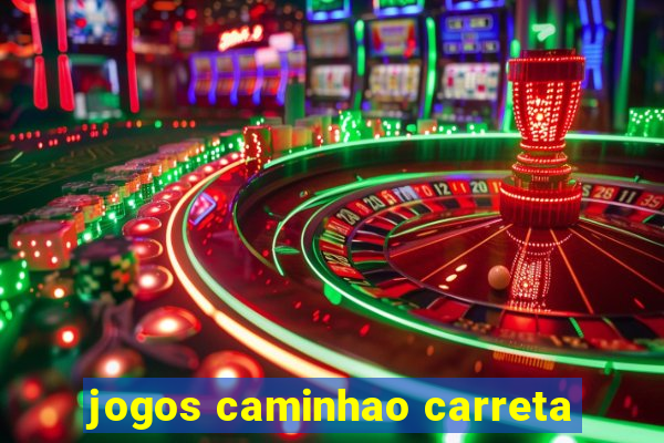 jogos caminhao carreta